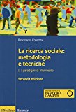 La ricerca sociale: metodologia e tecniche: 1
