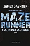 La rivelazione. Maze Runner: 3