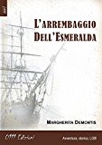 L’arrembaggio dell’Esmeralda