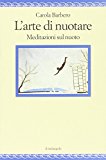 L’arte di nuotare. Meditazioni sul nuoto