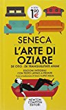 L'arte di oziare. Testo latino a fronte. Ediz. integrale