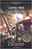L'ascensione. Dawn of war. Warhammer 40.000: 2