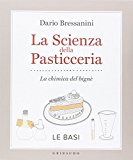 La scienza della pasticceria. La chimica del bignè. Le basi