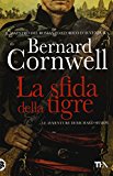 La sfida della tigre. Le avventure di Richard Sharpe: 2