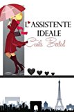 L'assistente ideale