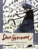 La storia di Don Giovanni raccontata da Alessandro Baricco