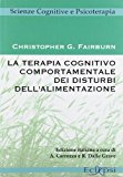 La terapia cognitivo comportamentale dei disturbi dell’alimentazione