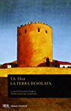 La terra desolata. Testo inglese a fronte