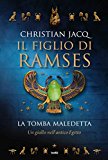 La tomba maledetta. Il figlio di Ramses