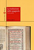 La traduzione dallo spagnolo. Teoria e pratica