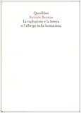 La traduzione e la lettera o l’albergo nella lontananza