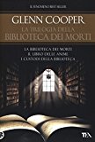 La trilogia della biblioteca dei morti: La biblioteca dei morti-Il libro delle anime. I custodi della biblioteca. Ediz. illustrata