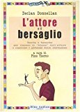 L'attore e il bersaglio