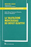 La valutazione medicolegale dei deficit olfattivi