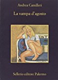 La vampa d’agosto