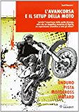 L’avancorsa e il setup della moto