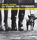 La visione del fotografo