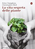 La vita segreta delle piante