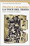 La voce del testo. L'arte e il mestiere di tradurre