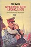 Lavoratori di tutto il mondo, ridete. La rivoluzione umoristica del comunismo