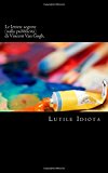 Le Lettere Segrete Sulla Pubblicità Di Vincent Van Gogh
