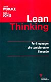 Lean thinking. Per i manager che cambieranno il mondo