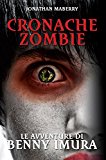 Le avventure di Benny Imura. Cronache zombie: 1