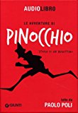 Le avventure di Pinocchio, storia di un burattino letto da Paolo Poli. Con CD Audio formato MP3