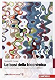 Le basi della biochimica