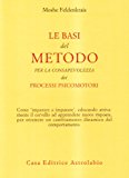 Le basi del metodo per la consapevolezza dei processi psicomotori