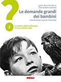 Le domande grandi dei bambini. Itinerario di prima Comunione per genitori e figli: 1