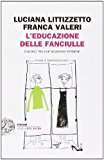 L’educazione delle fanciulle. Dialogo tra due signorine perbene