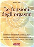 Le funzioni degli orgasmi