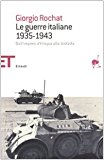 Le guerre italiane 1935-1943. Dall’impero d’Etiopia alla disfatta