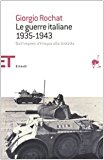 Le guerre italiane 1935-1943. Dall'impero d'Etiopia alla disfatta