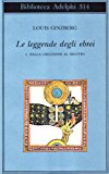 Le leggende degli ebrei: 1