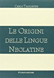 Le origini delle lingue neolatine