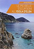 Le più belle escursioni all’Isola d’Elba