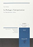 Le preleggi e l’interpretazione. Un’introduzione critica