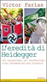 L’eredità di Heidegger (nel neonazismo, nel neofascismo e nel fondamentalismo islamico)