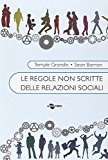 Le regole non scritte delle relazioni sociali