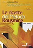 Le ricette del metodo Kousmine