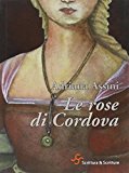 Le rose di Cordova