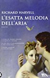 L'esatta melodia dell'aria