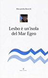 Lesbo è un’isola del Mar Egeo