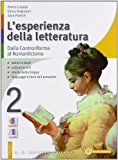 L'esperienza della letteratura-Studiare con successo. Per le Scuole superiori: 2