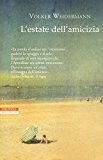 L’estate dell’amicizia