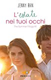 L'estate nei tuoi occhi. The summer trilogy: 1