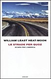 Le strade per Quoz. In giro per l’America