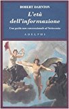 L'età dell'informazione. Una guida non convenzionale al Settecento